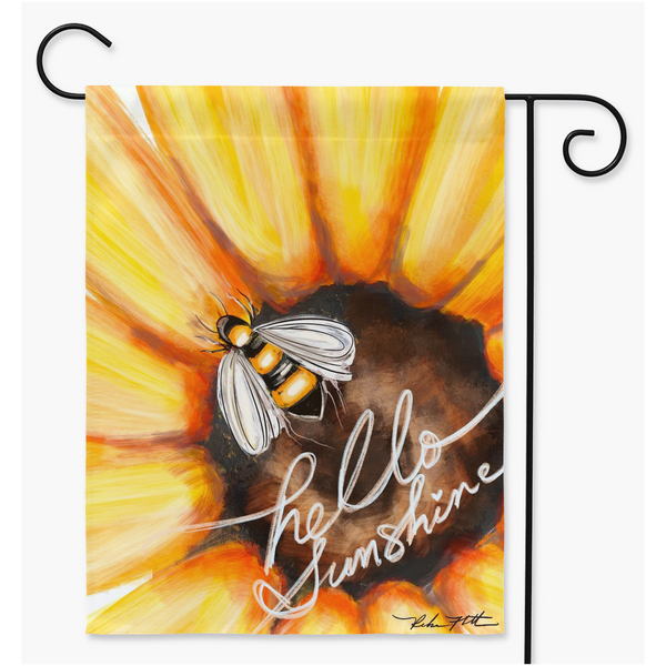 Hello Sunshine Garden Flag sunflower and bee by Rebeca Flott Arts , yard sign