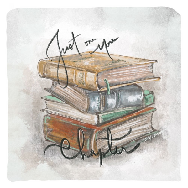 Just one more chapter, I love books by Rebeca Flott Arts
