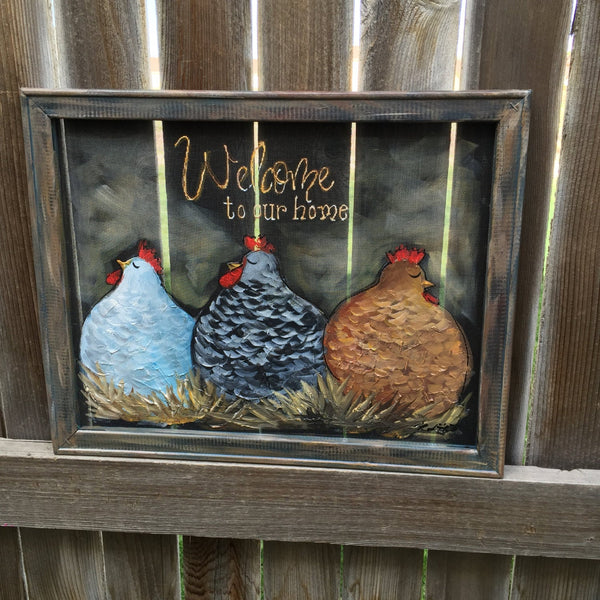 Welcome to our home sign with chickens, indoor and outdoor wall art