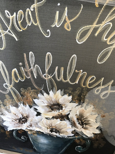 Great is thy Faithfulness, inspiration hand painted art, farmhouse style, window screen painting