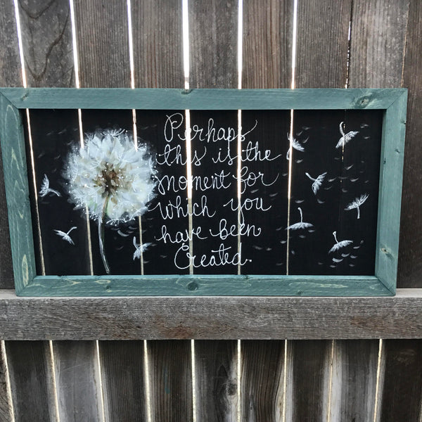 This is the moment you have been created , dandelion with scripture, window screen hand painted , indoor snd outdoor art,wall art, blue fram