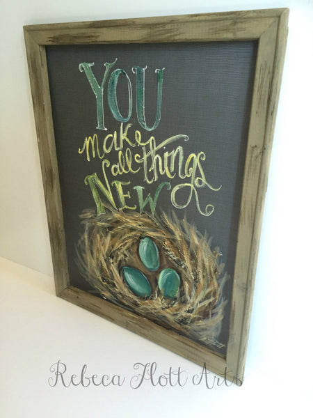 Robin Nest- You make all things New