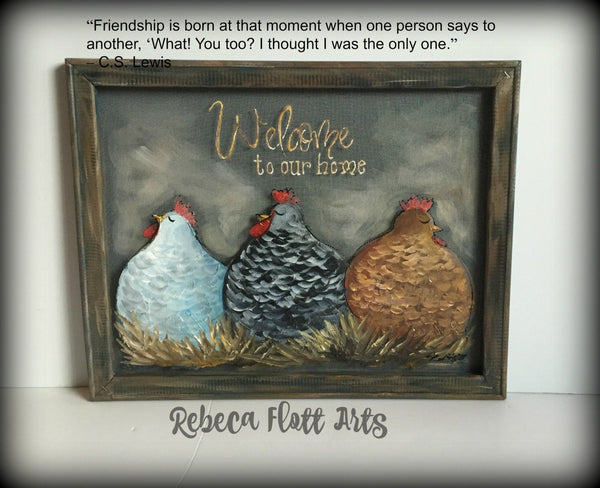 Welcome to our home sign with chickens, indoor and outdoor wall art