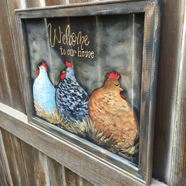 Welcome to our home sign with chickens, indoor and outdoor wall art