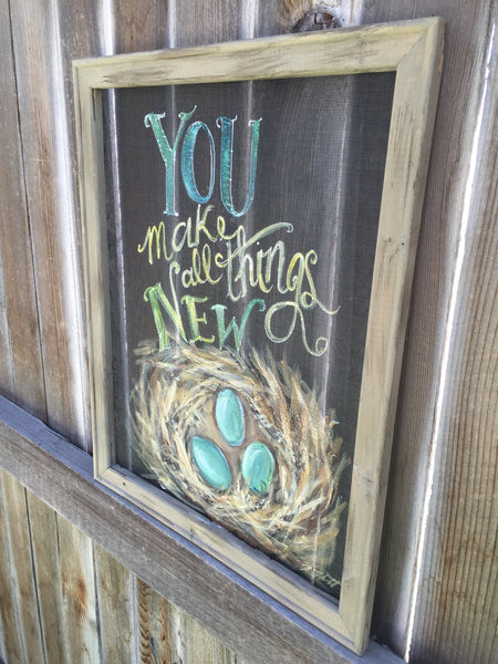 Robin Nest- You make all things New