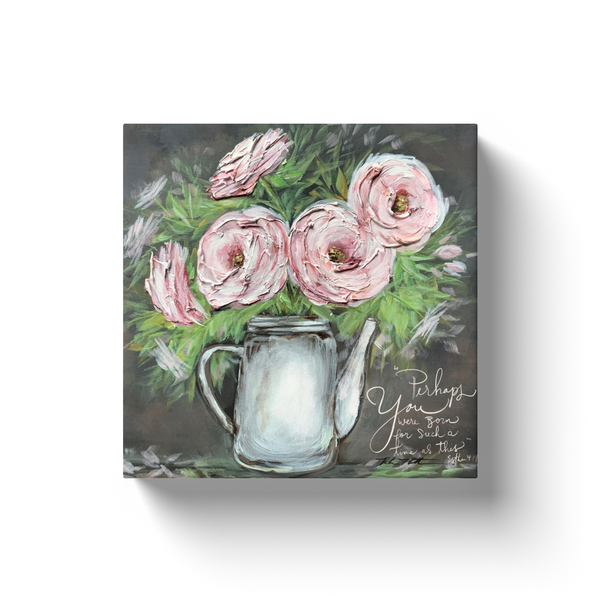 Perhaps you are created for such a time ...inspiration art designed by Rebeca Flott Arts