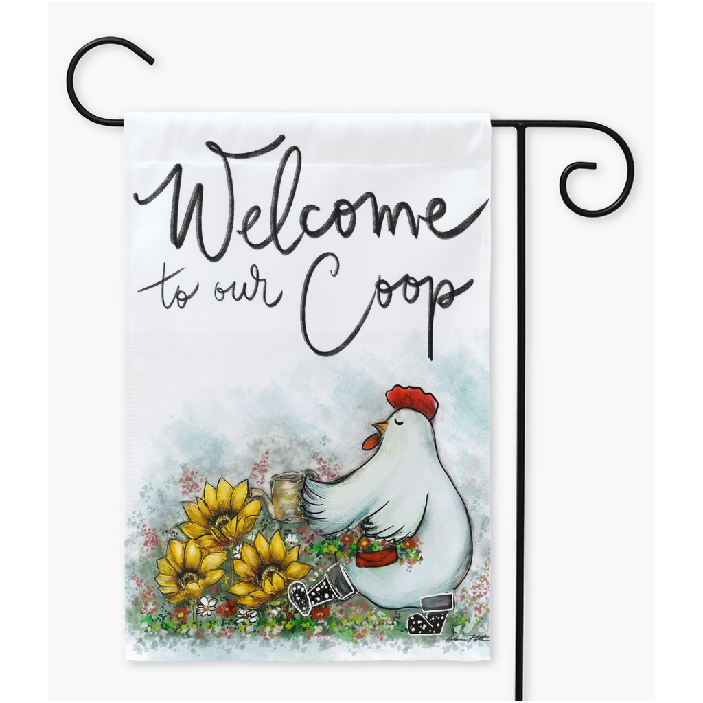 WELCOME TO OUR COOP, Yard Flag, Country Rustic Chicken flag,