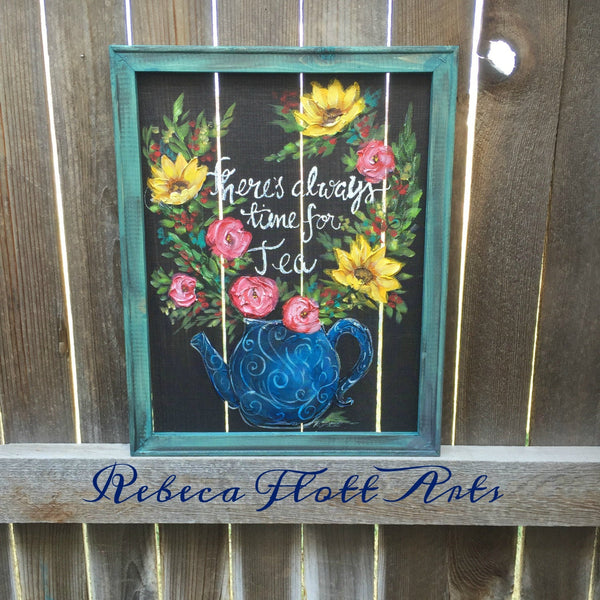 Flowers,There's always time for Tea,Window Screen Art,Porch decor,wall Art,Colorful flowers,housewarming gift