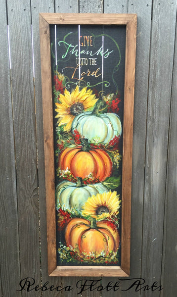 FRONT PORCH, Give Thanks unto the Lord,Porch decor,Fall sign, handmade and hand painted