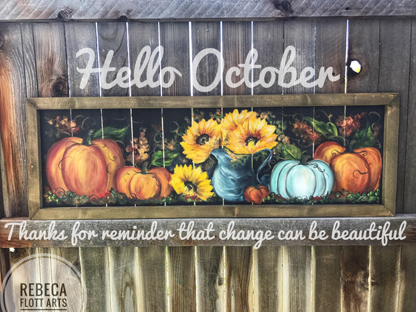 Hello October , original, hand-painted art ,  fall farm house style pumpkin with sunflowers